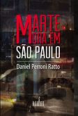 Daniel Perroni Ratto - Marte More Em São Paulo