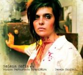 Helena Sofia e a Música Perturbada Brasileira - Desejo Canibal