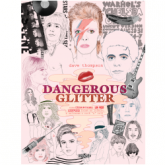 Dave Thompson - Dangerous Glitter