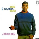 Jorge Ben - Ben É Samba Bom