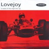 Lovejoy - A Taste of High Life